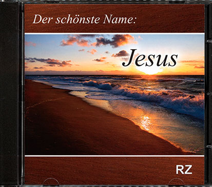 Der schönste Name: Jesus (CD)