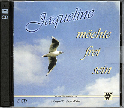 Jaqueline möchte frei sein (CD)